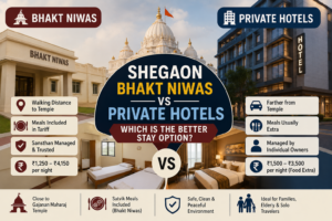 Bhakt Niwas vs private hotels Shegaon room comparison