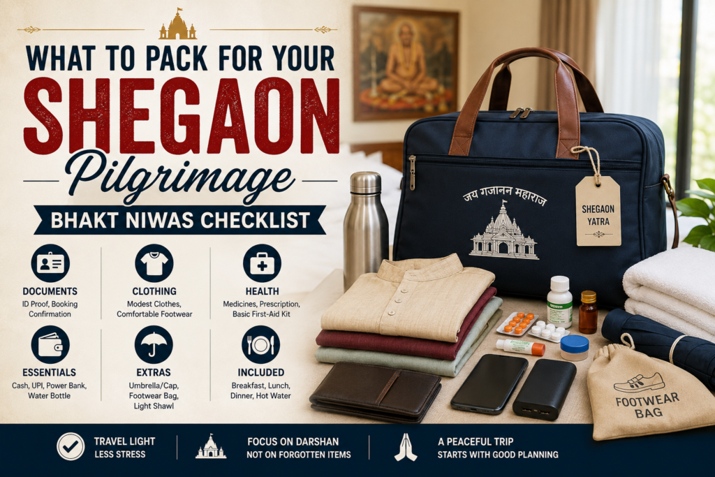 Shegaon Bhakt Niwas Packing Checklist