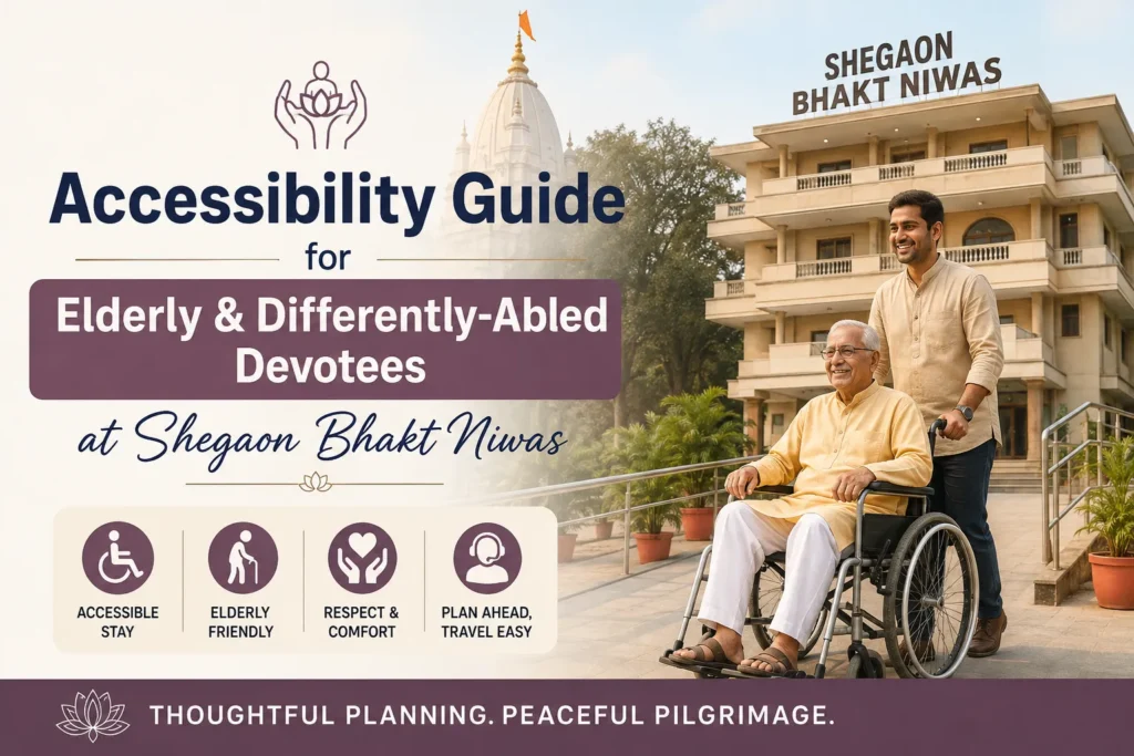 Shegaon Bhakt Niwas Accessibility