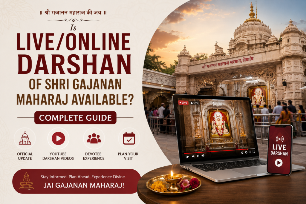 Live Online Darshan Shegaon
