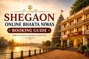Shegaon Online Bhakta Niwas Booking Guide