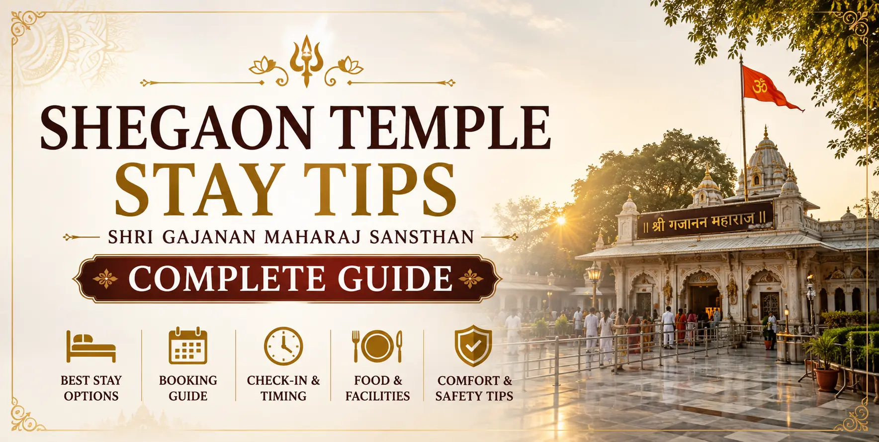 Shegaon Temple Stay Tips