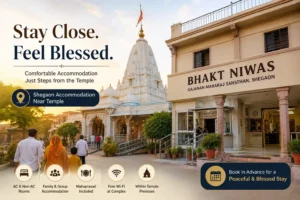 Shegaon accommodation near temple