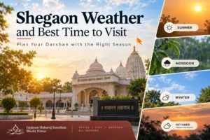 best-time-to-visit-Shegaon