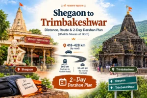 shegaon-to-trimbakeshwar-distance-2-day-darshan-plan