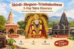 shirdi-shegaon-trimbakeshwar-itinerary